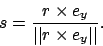 \begin{displaymath}s=\frac{r\times e_{y}}{\vert\vert r\times e_{y}\vert\vert}.\end{displaymath}