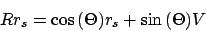 \begin{displaymath}Rr_{s}=\cos{(\Theta)}r_{s}+\sin{(\Theta)}V\end{displaymath}