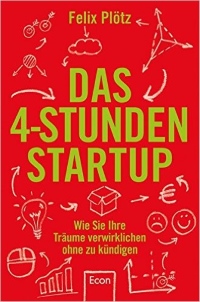 Das 4 Stunden Startup